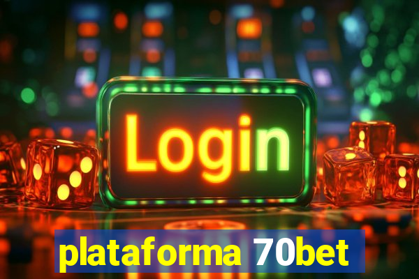 plataforma 70bet